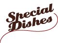 Special Dishes